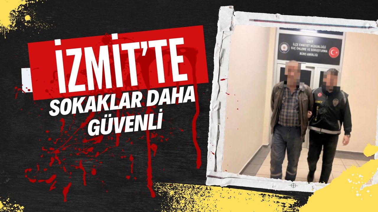 İzmit’te Sokaklar Daha Güvenli! Kocaeli Emniyeti’nden Suçluya Tavizsiz Operasyon