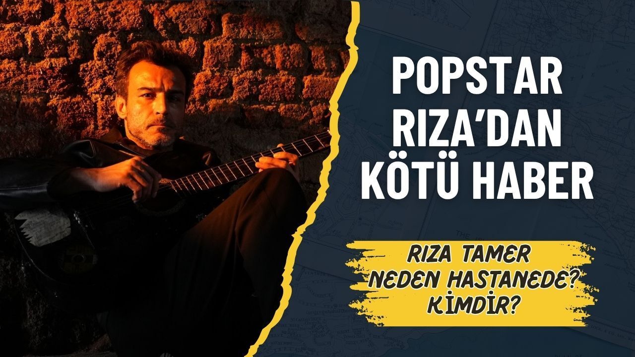 Popstar Rıza’dan Kötü Haber: Fenalaşarak Hastaneye Kaldırıldı