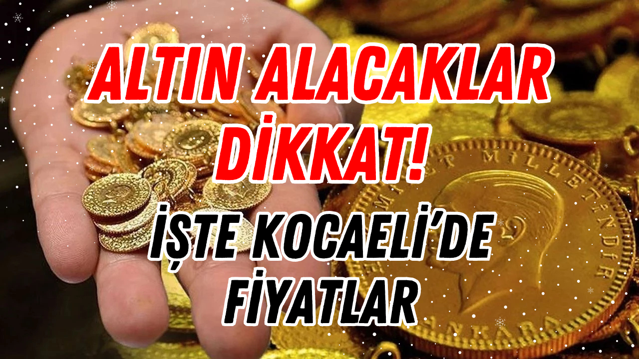 Kocaeli Altın Piyasasında 12 Nisan Alarmı