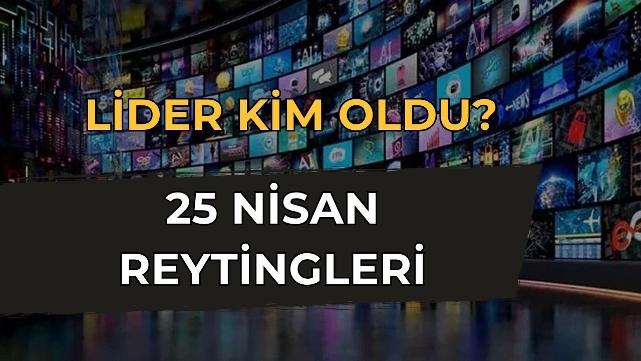 Kızılcık Şerbeti mi, Taşacak Bu Deniz mi? İşte 25 Nisan Reyting Sonuçları!