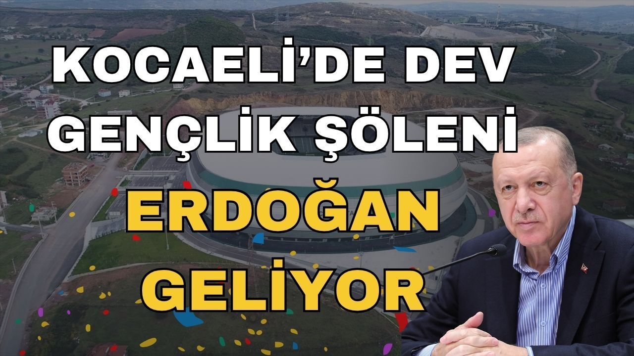 Kocaeli’de Dev Gençlik Şöleni: Erdoğan Geliyor, Sahne Yıldızlarla Doluyor