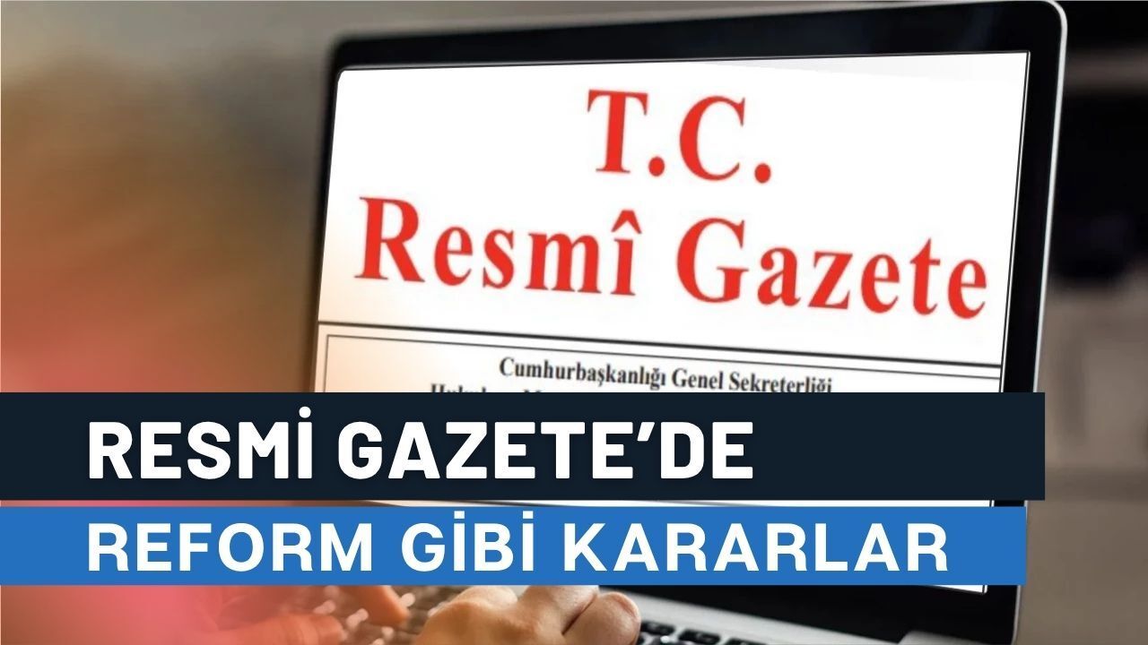 Resmî Gazete'de Reform Günü