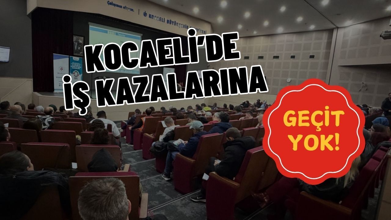 Kocaeli’de İş Kazalarına Geçit Yok! Büyükşehir’den Uygulamalı İSG Eğitimi