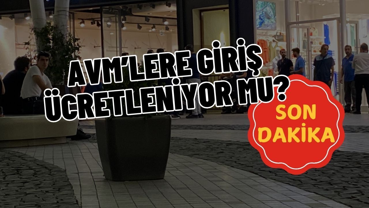 AVM Kapısında Ödeme Dönemi mi Başlıyor? İşte Sosyal Medyayı Sallayan İddianın Gerçeği