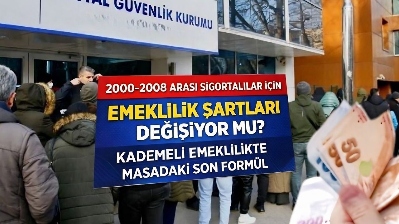 Kademeli Emeklilikte Yaş ve Prim Gün Şartları İçin Yeni Formül Masada