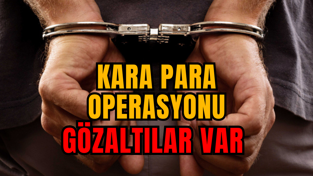 Kocaeli'de Kara Para Operasyonu: Gözaltılar Var