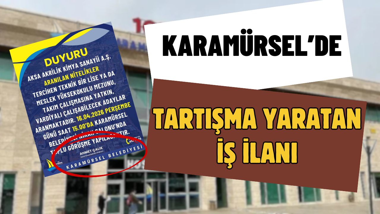 Karamürsel'de tartışma yaratan iş ilanı