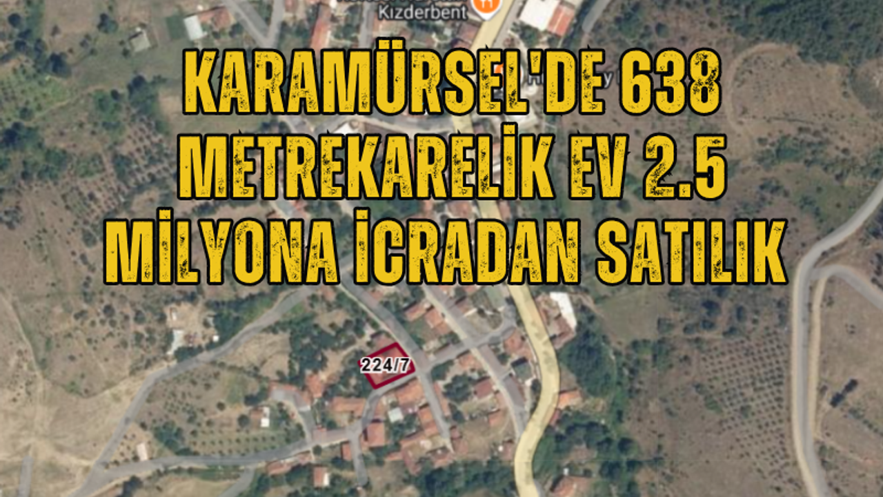 Karamürsel'de 638 Metrekarelik Ev 2.5 Milyona İcradan Satılık