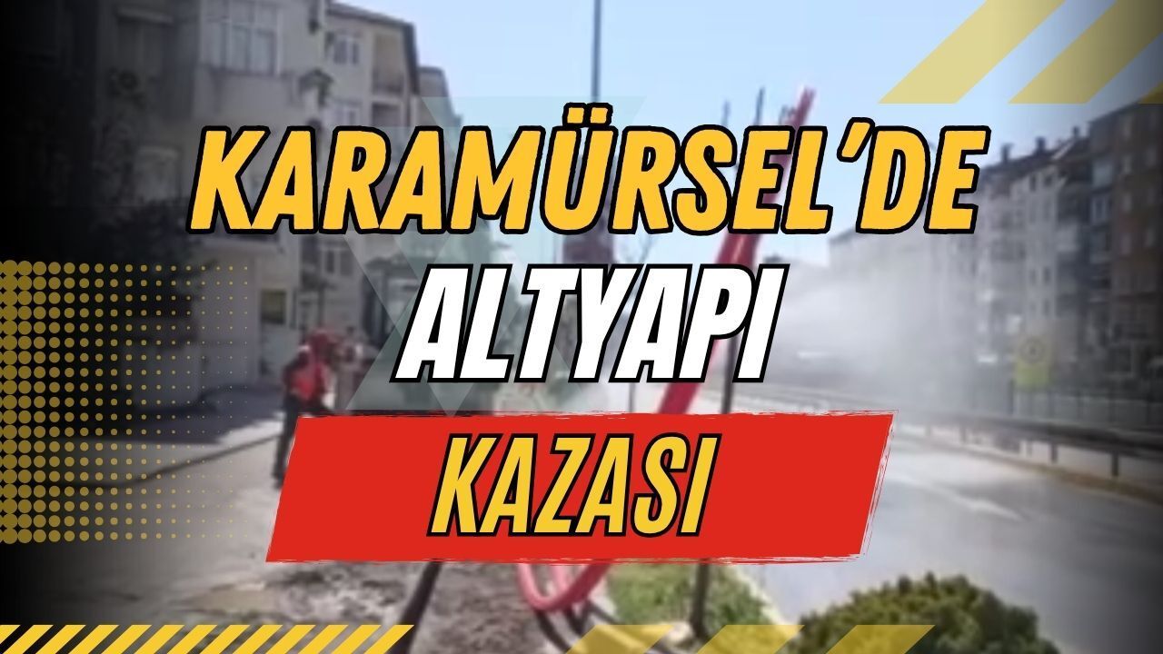 Karamürsel’de Altyapı Kazası: Fiber Çalışması Sırasında Ana Boru Patladı