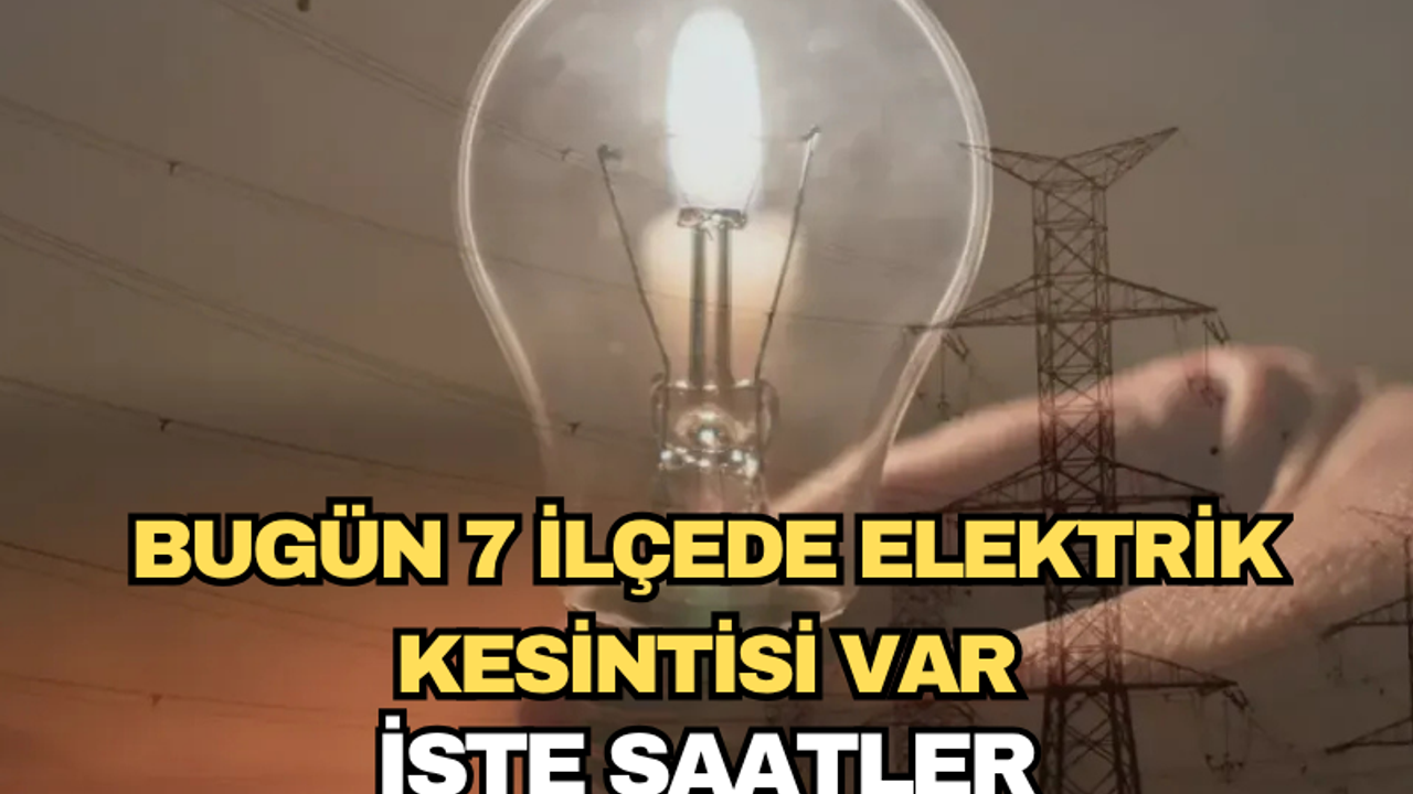 Kocaeli'de Bugün 7 İlçede Elektrik Kesintisi Var: İşte Saatleri
