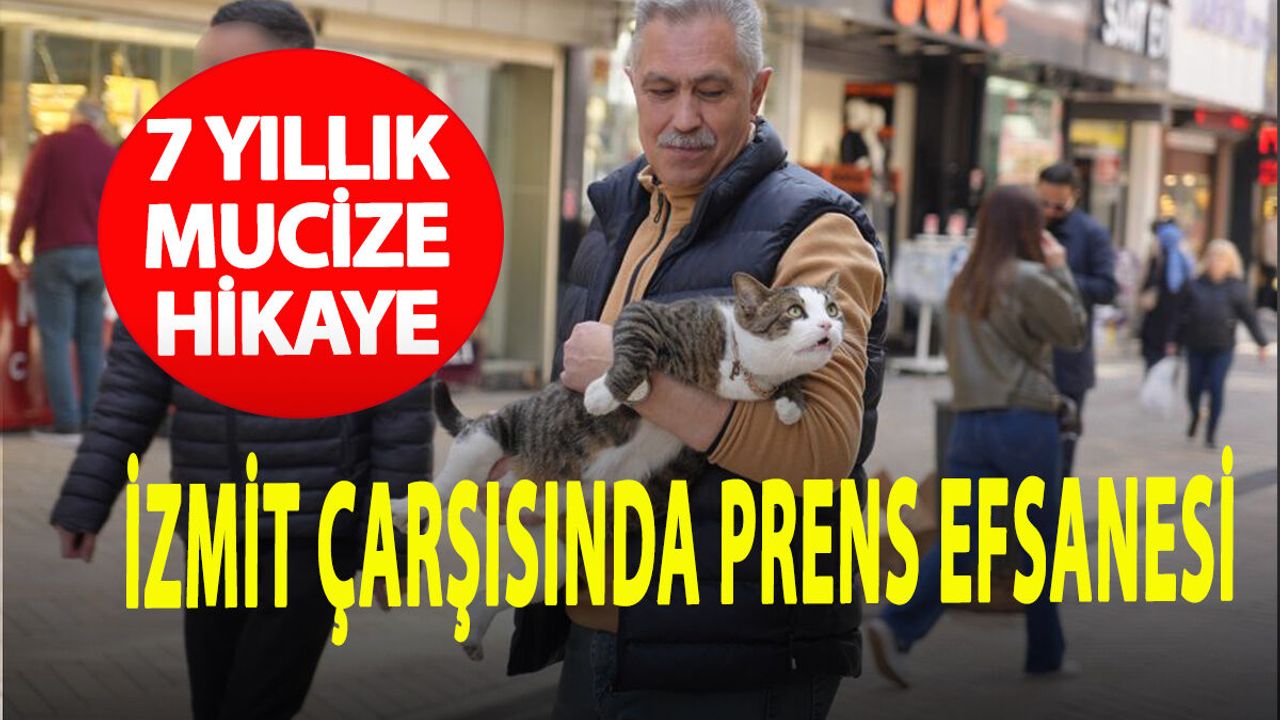 İzmit Çarşısında Prens Efsanesi: Çarşının Gizli Patronu Oldu