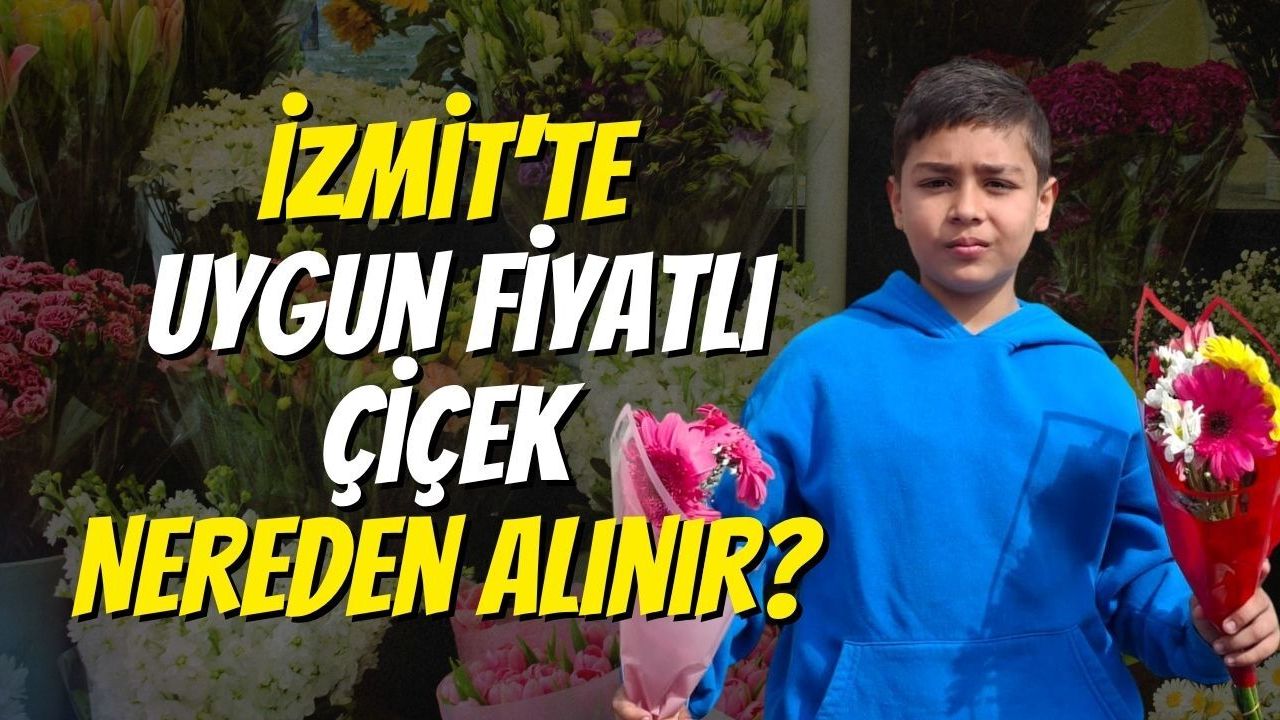 Kocaeli İzmit'te Uygun Fiyatlı Çiçek Nereden Alınır? | Taze Çiçek Nerede?