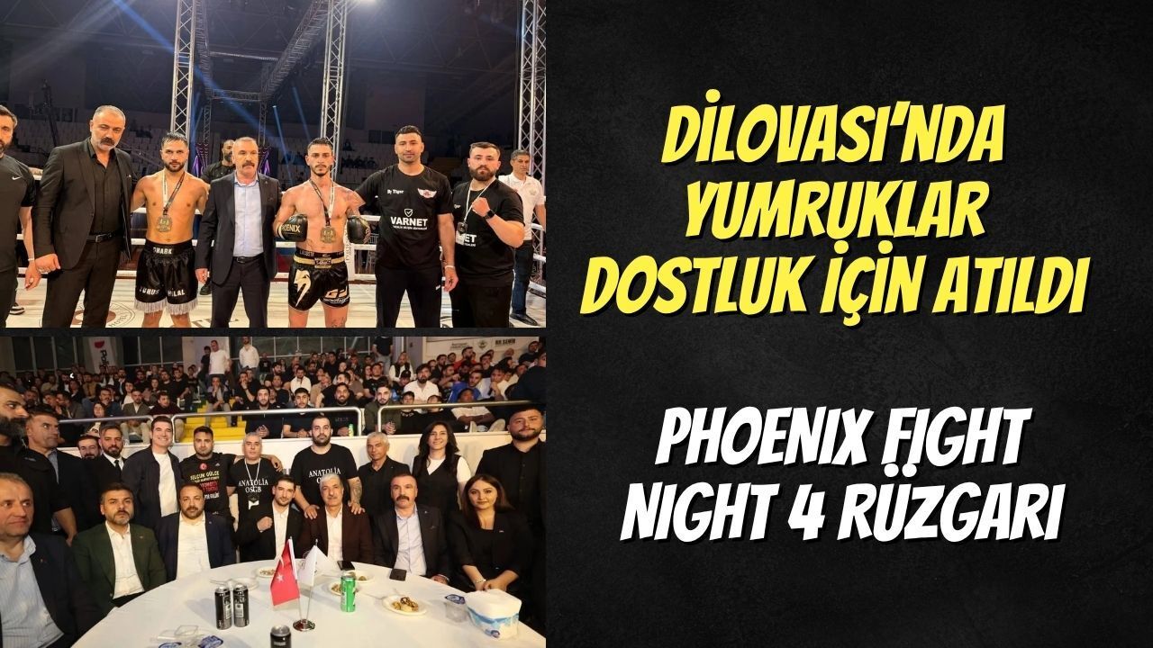 Dilovası’nda Yumruklar Dostluk İçin Atıldı: PHOENIX FIGHT NIGHT 4 Rüzgarı