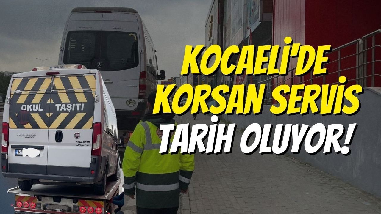 Kocaeli'de Korsan Servis Tarih Oluyor!