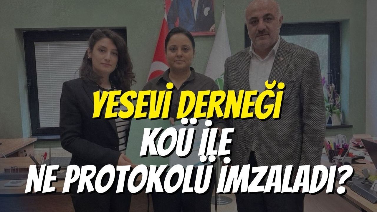 Yesevi Derneği KOÜ İle Ne Protokolü İmzaladı?