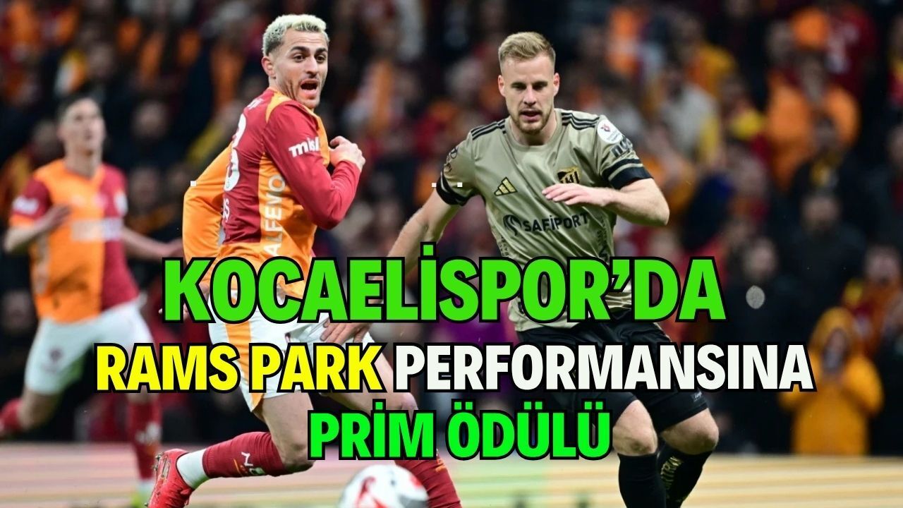 RAMS Park’ta Puanı Kapan Kocaelispor’a Yönetimden Galatasaray Primi