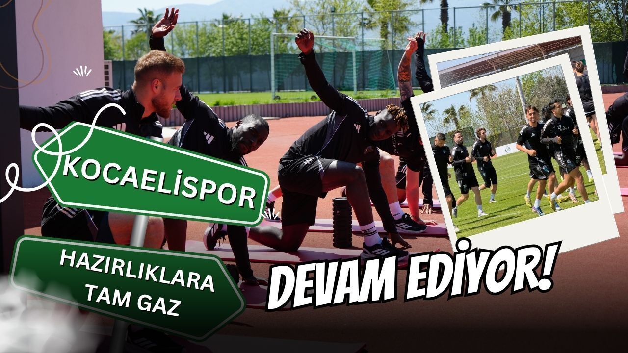 Kocaelispor’da Kritik Mesai Başladı! Brunga Tesisleri’nde Tempo Yükseldi
