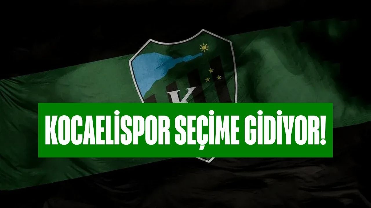 Kocaelispor’da Seçim Takvimi Belli Oldu! Genel Kurul Ne Zaman?