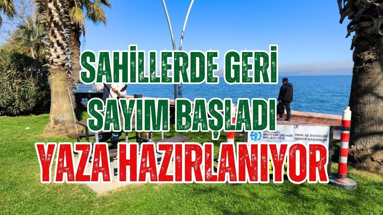 Kocaeli Sahillerinde Geri Sayım Başladı: Yaza Hazırlanıyor
