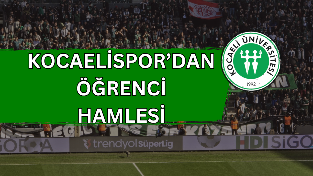 Kocaelispor'dan Öğrenci Hamlesi: Ücretsiz Bilet Başvuru Ekranı Açıldı!