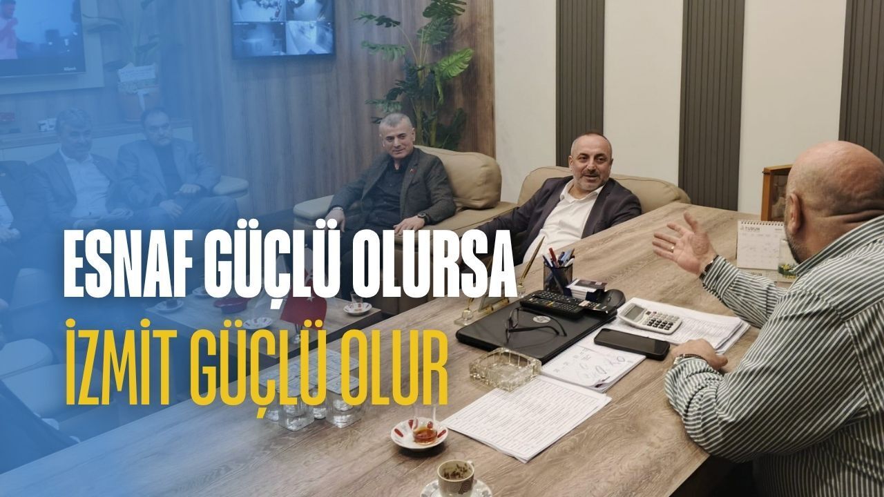 Esnaf Güçlü Olursa İzmit Güçlü Olur