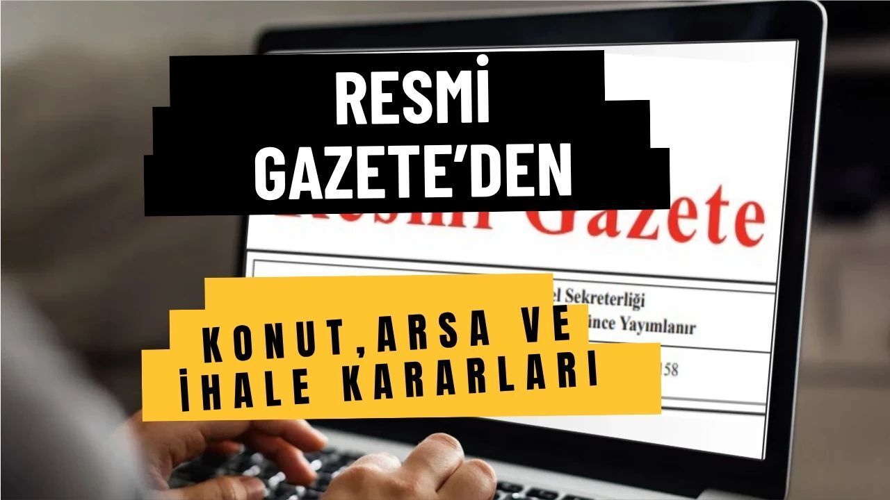 Resmî Gazete İlanları: Yatırım Yapacaklar Bu Tarihlere Dikkat