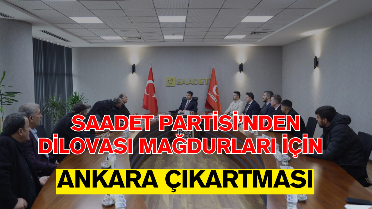 Saadet Partisi’nden Dilovası Mağdurları İçin Ankara Çıkartması