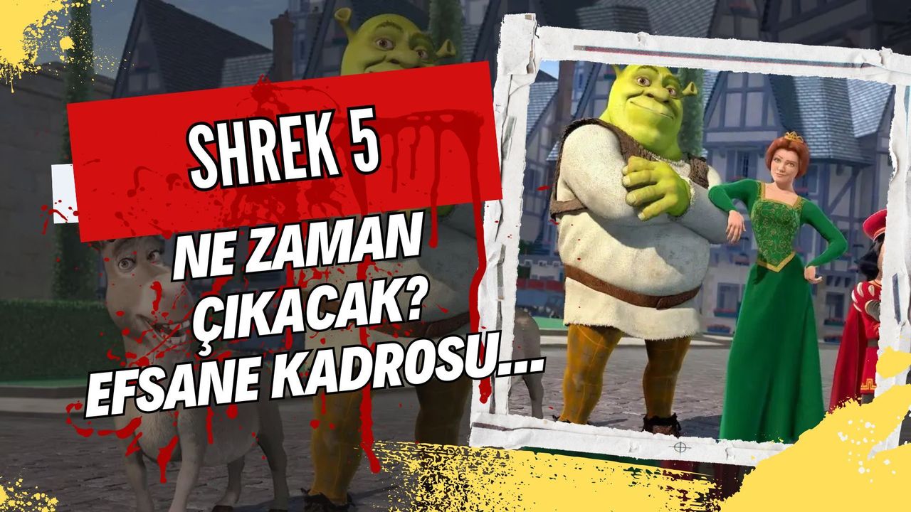 Shrek 5 Ne Zaman Çıkacak? 2027 Vizyon Tarihi ve Oyuncu Kadrosu
