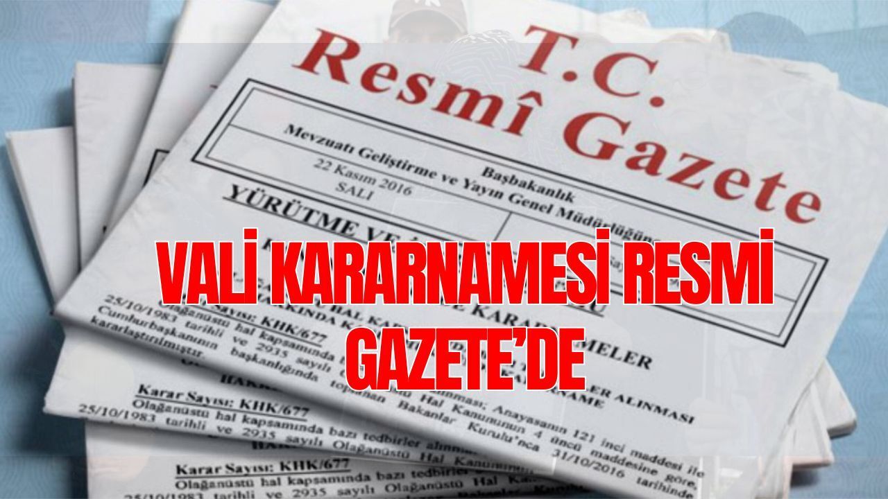 Valiler Kararnamesi Resmi Gazete’de: Ankara Valisi Değişti