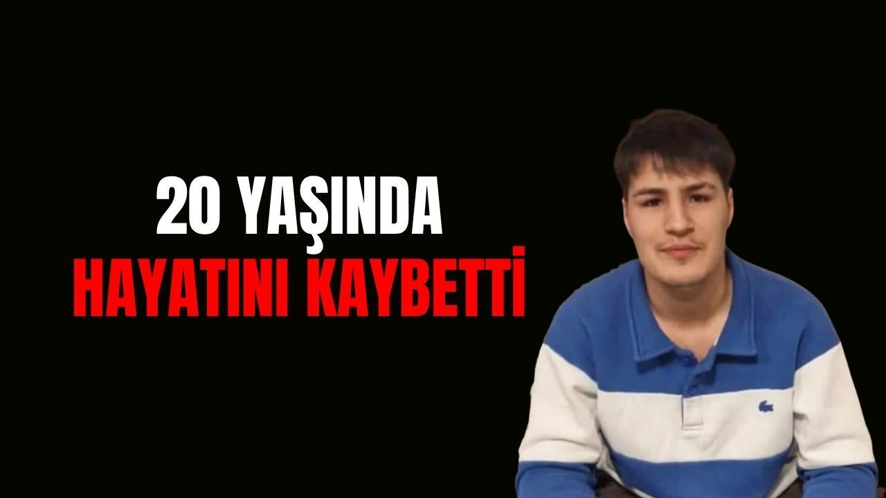 20 Yaşında Kocaeli'de Hayatını kaybetti
