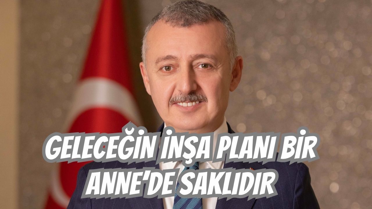 "Geleceğin İnşa Planı Bir Annede Saklıdır": Her Çocuğa Fısıldanan Doğruluk ve Merhamet Sözlerinin Geleceğin Şehirlerini Şekillendirdiği Belirtildi