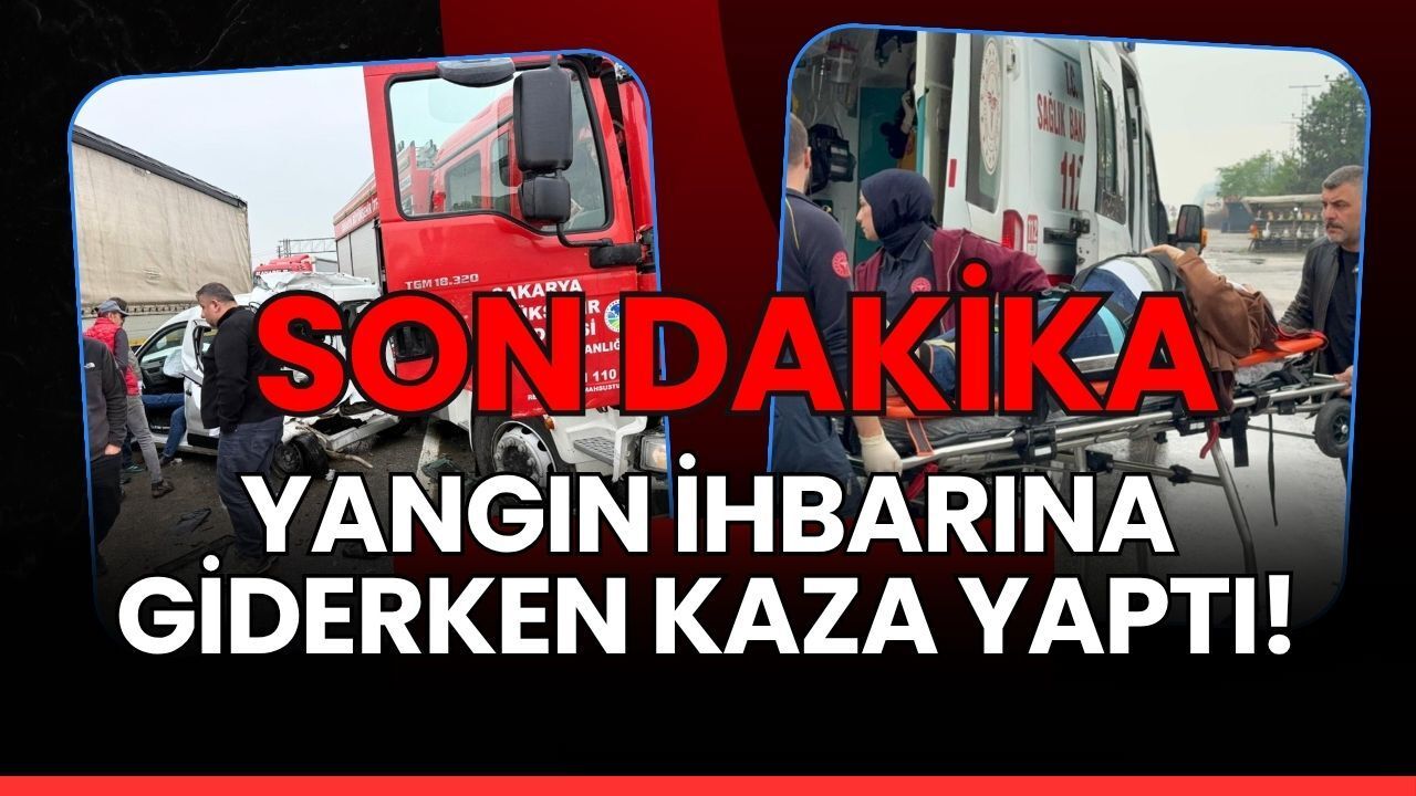 Son Dakika: Yangın İhbarına Giderken Kaza Yaptı