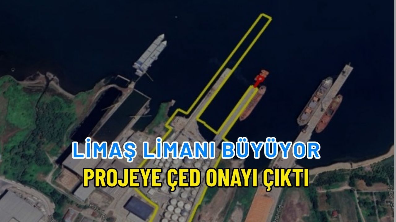 LİMAŞ Limanı Büyüyor: Projeye ÇED Onayı Çıktı