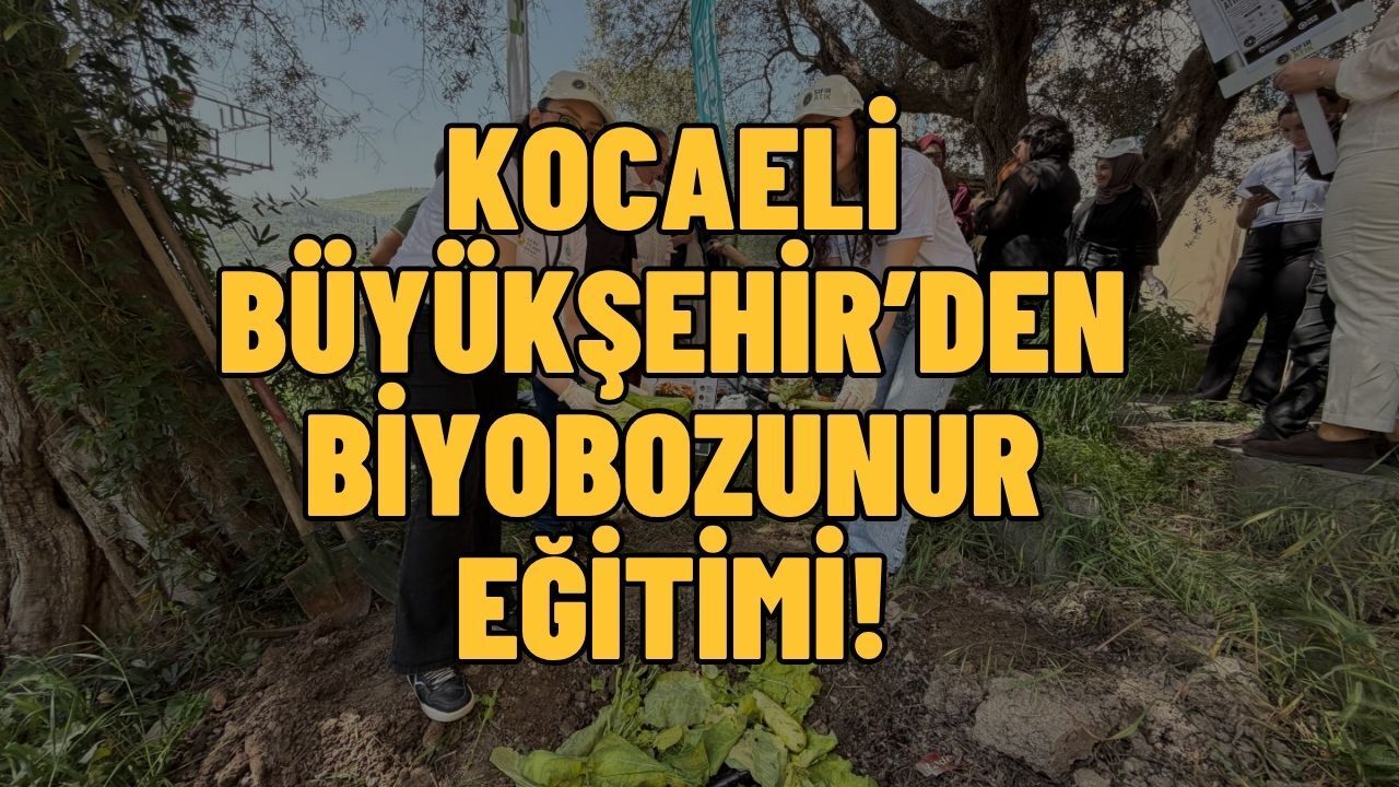 Kocaeli Büyükşehir'den Üniversitelilere Biyobozunur Atık Seferberliği: Uygulamalı Kompost Eğitimi Verildi