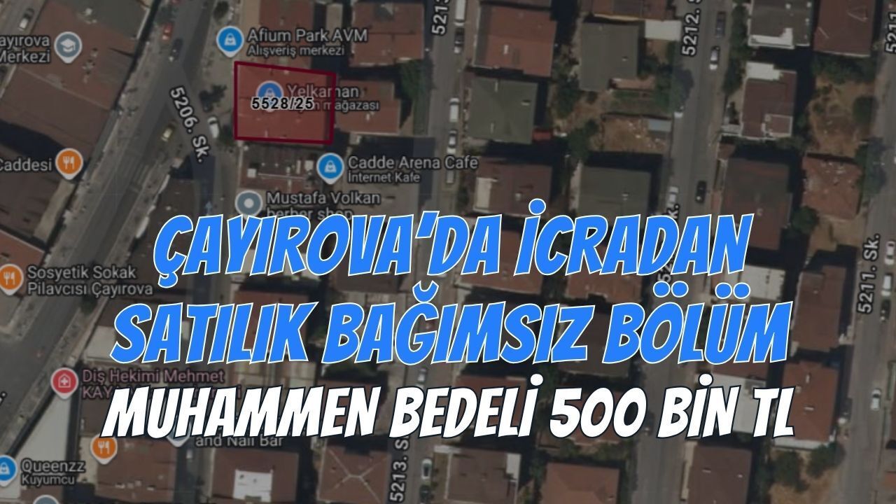 Çayırova'da İcradan Satılık Bağımsız Bölüm: 500 Bin TL