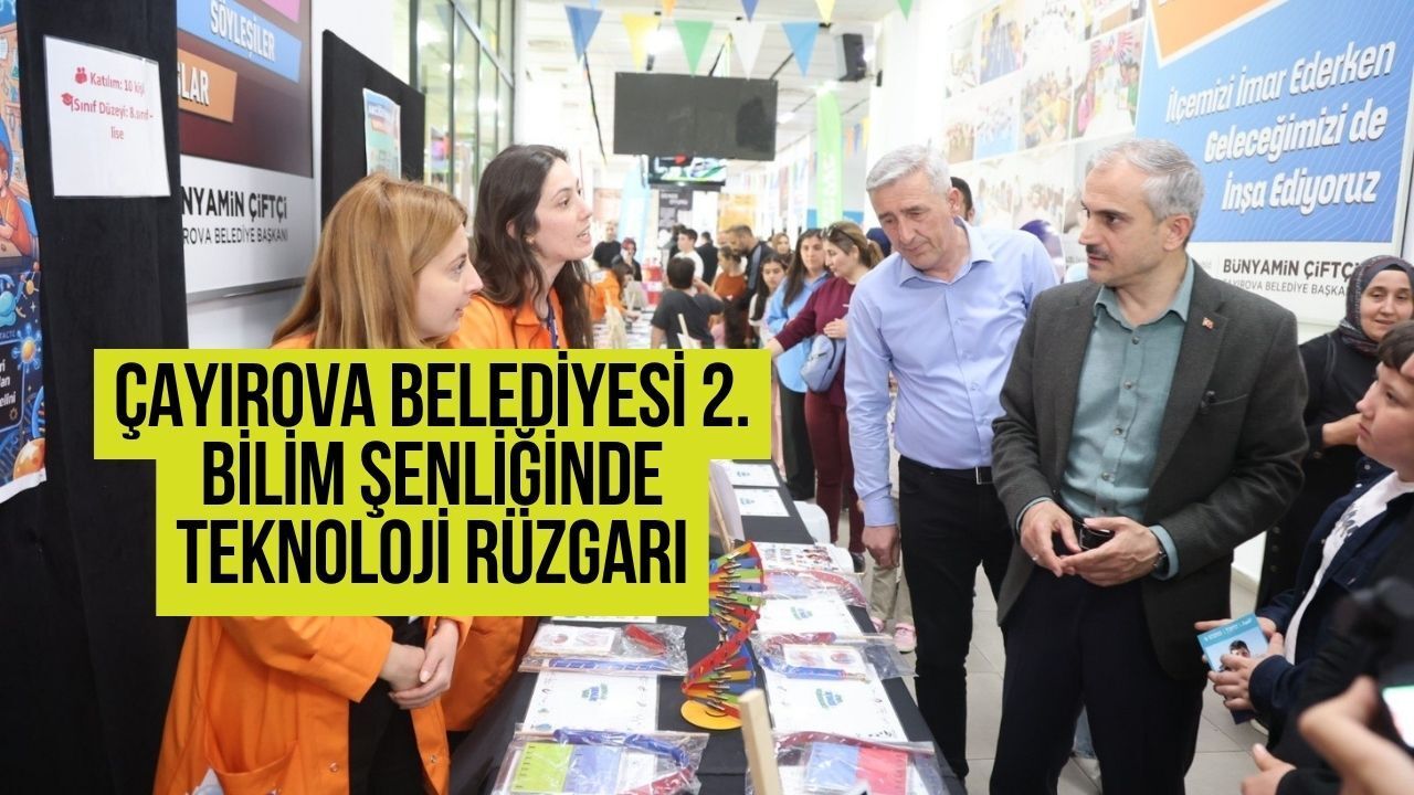 Çayırova belediyesi 2. bilim şenliği'nde teknoloji rüzgarı