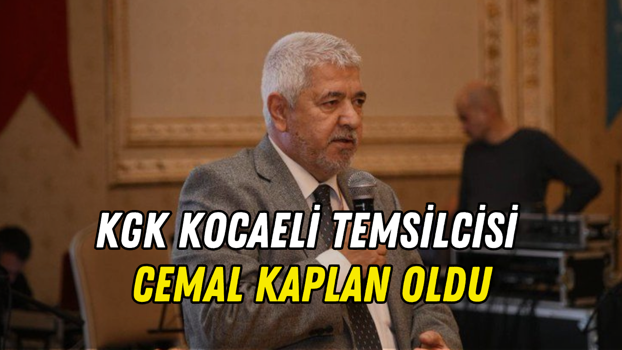 KGK Kocaeli Temsilcisi Cemal Kaplan Oldu