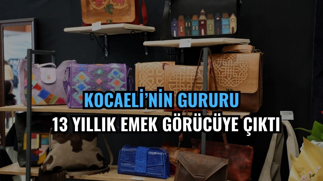 Kocaeli'nin Gururu: 13 Yıllık Emek Görücüye Çıktı