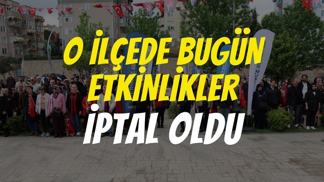 Derince'de Bugün Etkinlikler İptal Oldu