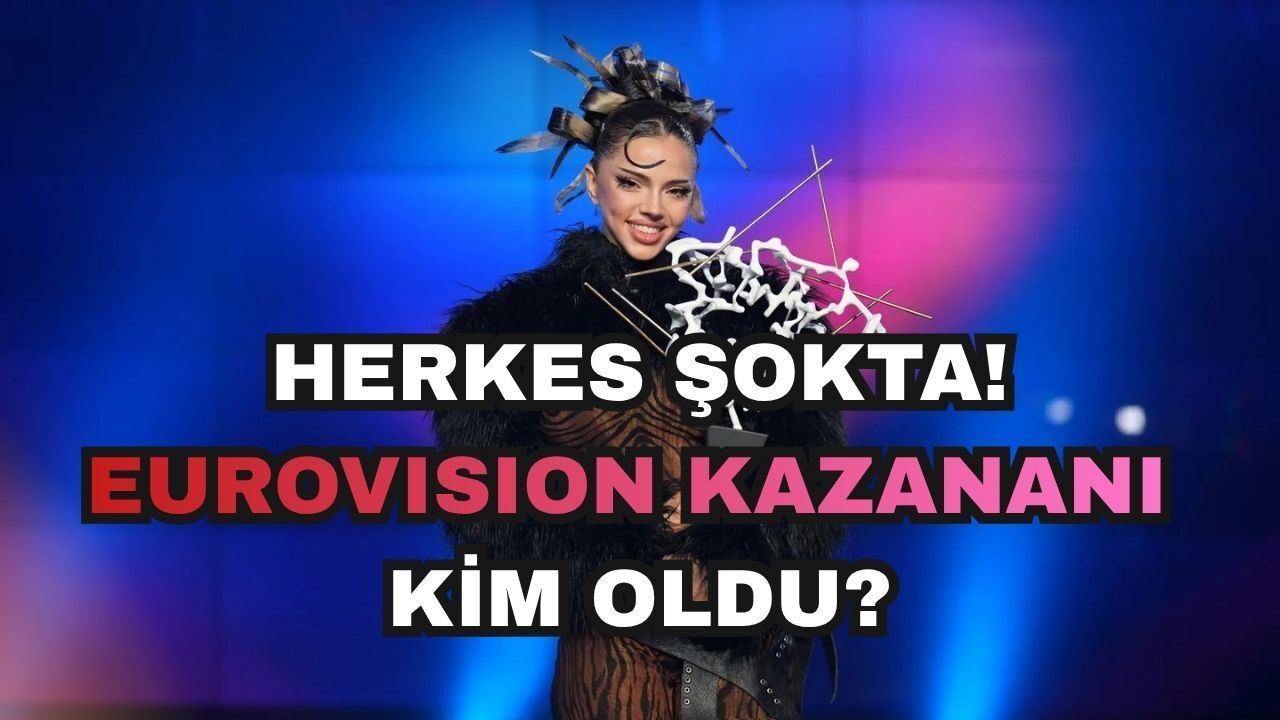 Sosyal Medya Ayakta, Avrupa Şokta: Eurovision 2026 Kazananı Kim Oldu?