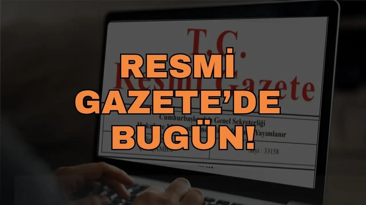Resmi Gazete'de Bugün: 24 Mayıs 2026