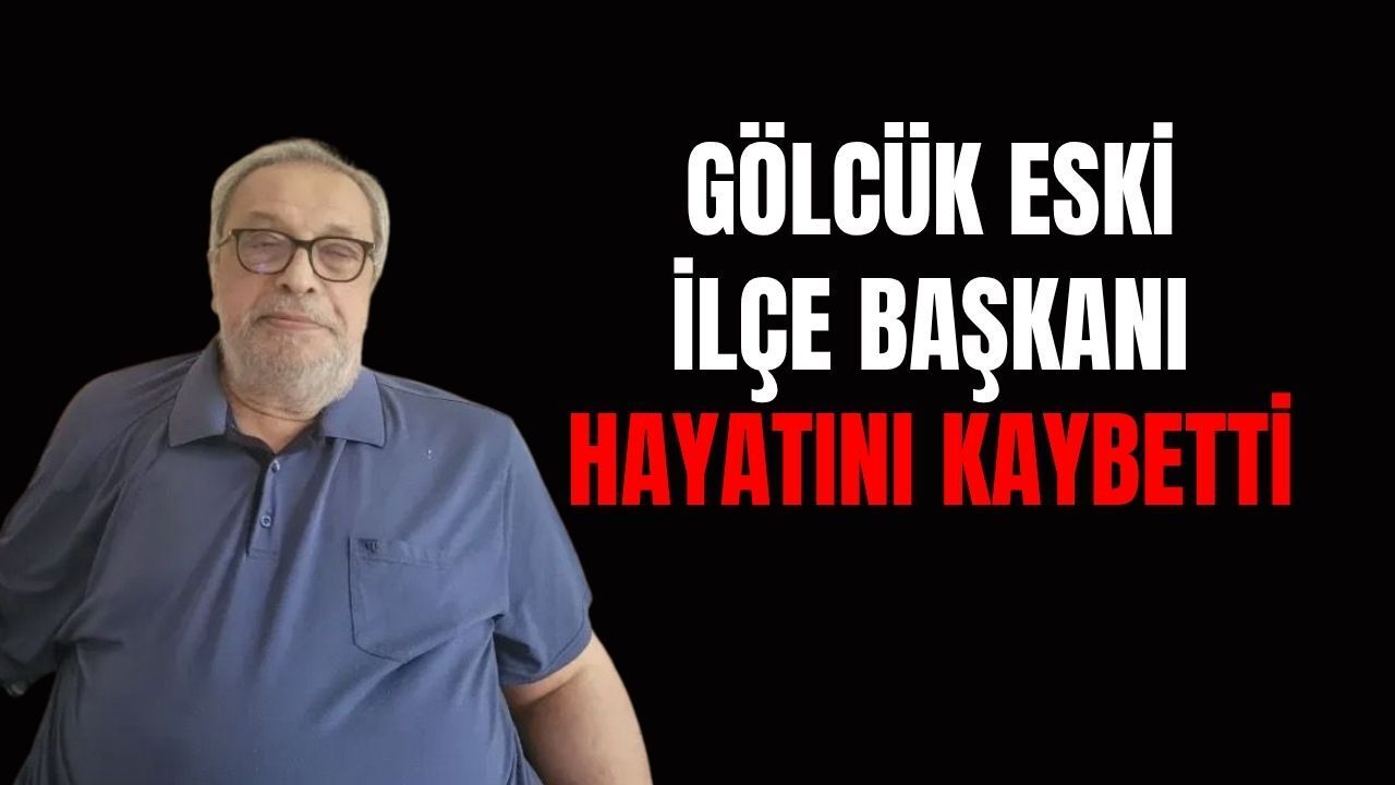 Gölcük Eski İlçe Başkanı Hayatını Kaybetti