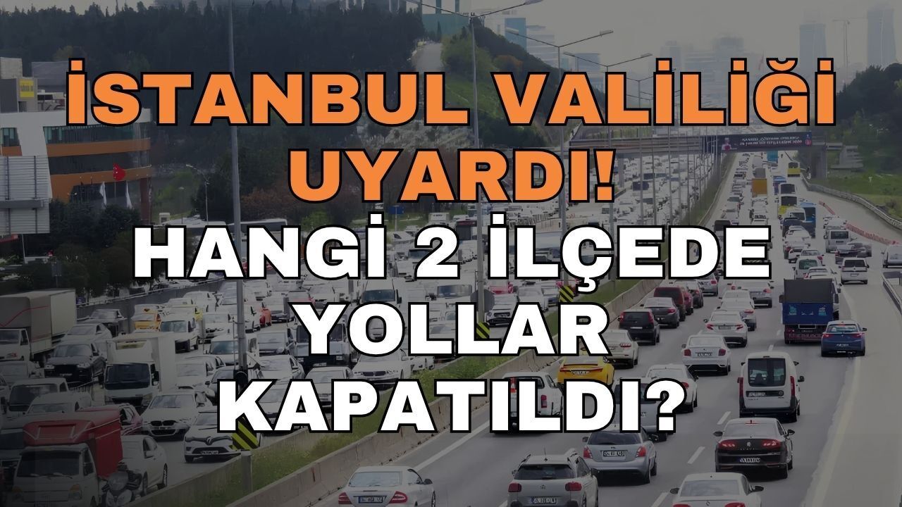 İstanbul’da Sürücülere Taksim Uyarısı: 2 İlçede Yollar Kapatıldı, Metro Seferleri İptal Edildi