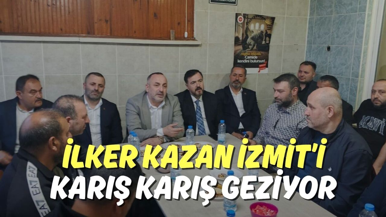İlker Kazan İzmit’i Karış Karış Geziyor