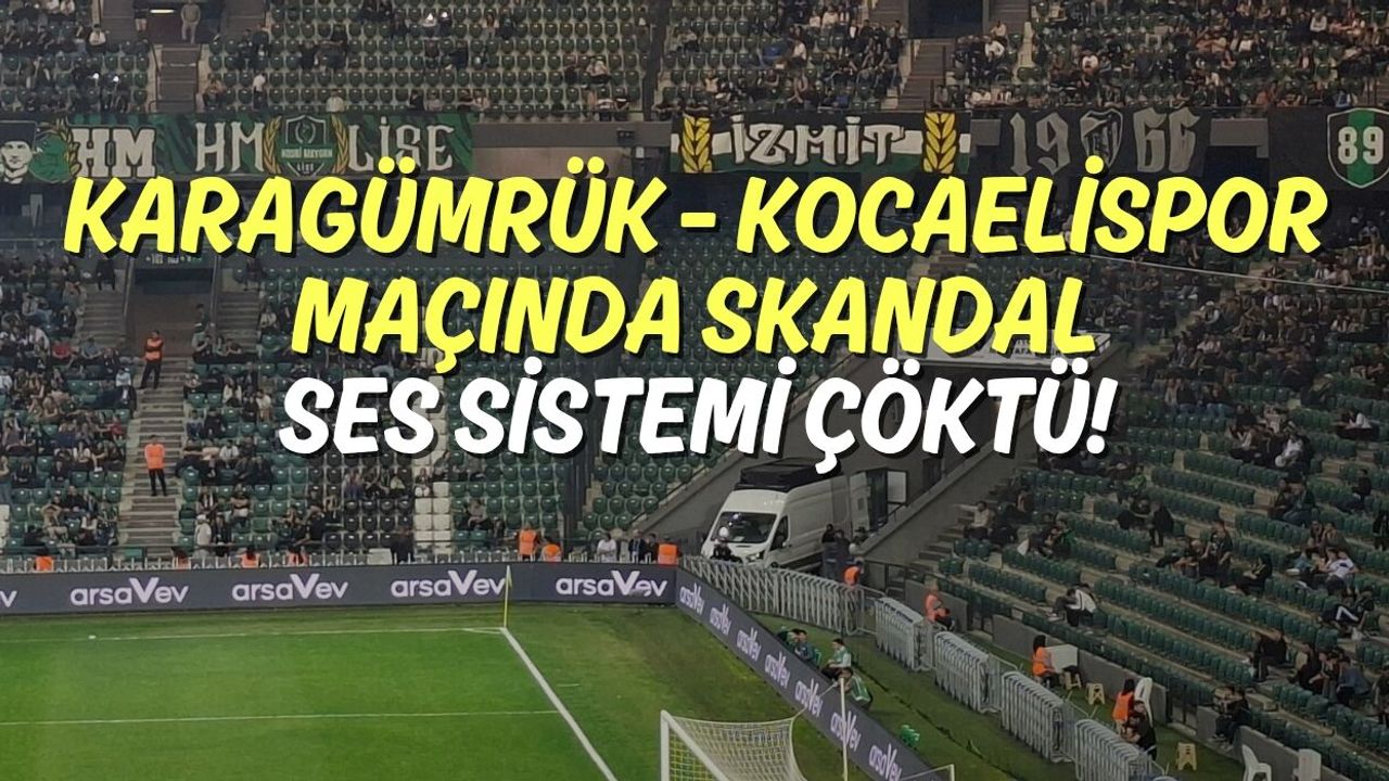Karagümrük - Kocaelispor Maçında Skandal: Ses Sistemi Çöktü