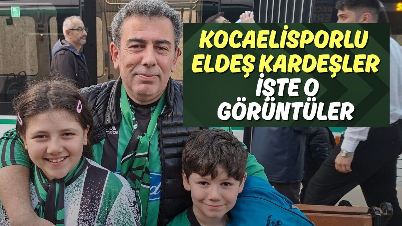Kocaelisporlu Eldeş Kardeşler, İşte O Görüntüler