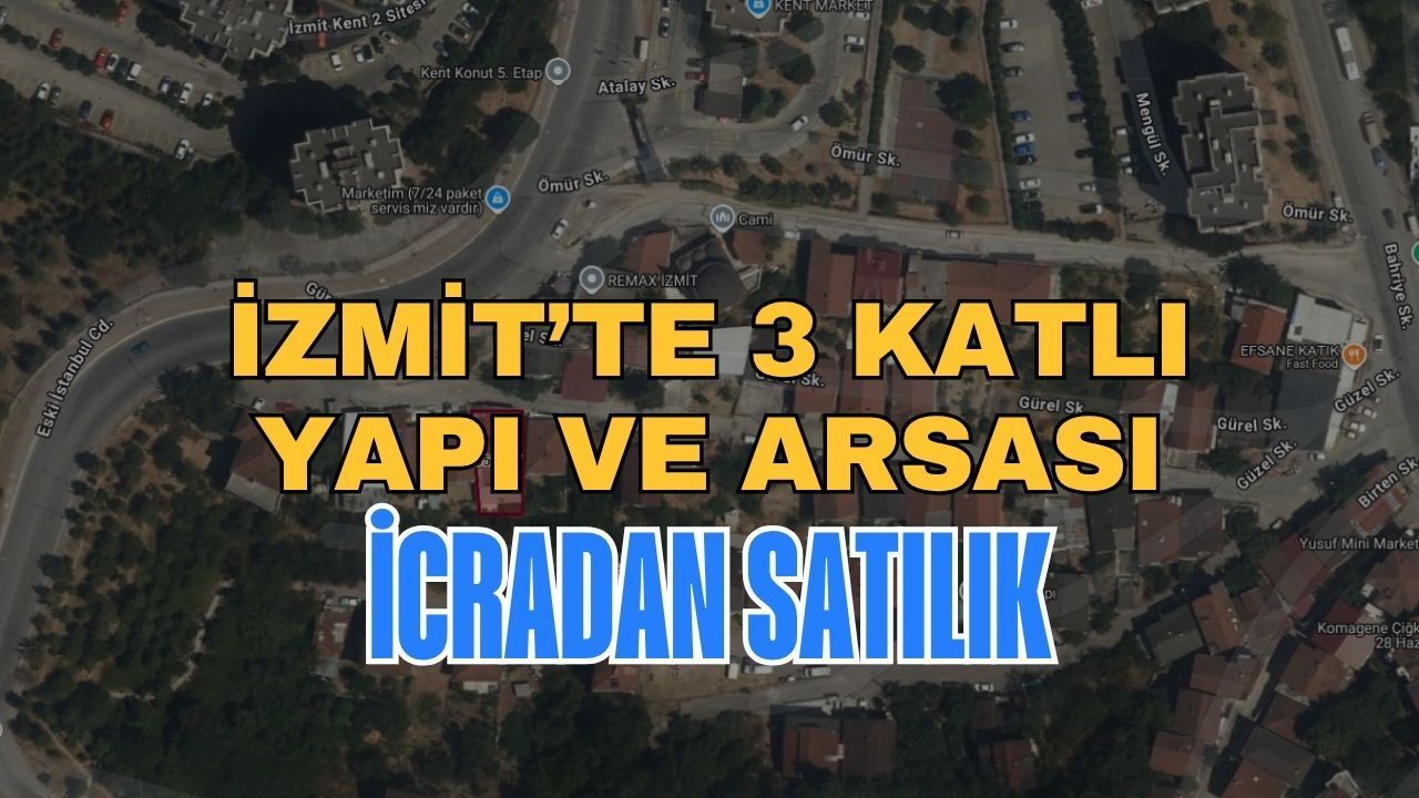 İzmit'te 3 Katlı Yapı Ve Arsası İcradan Satılık