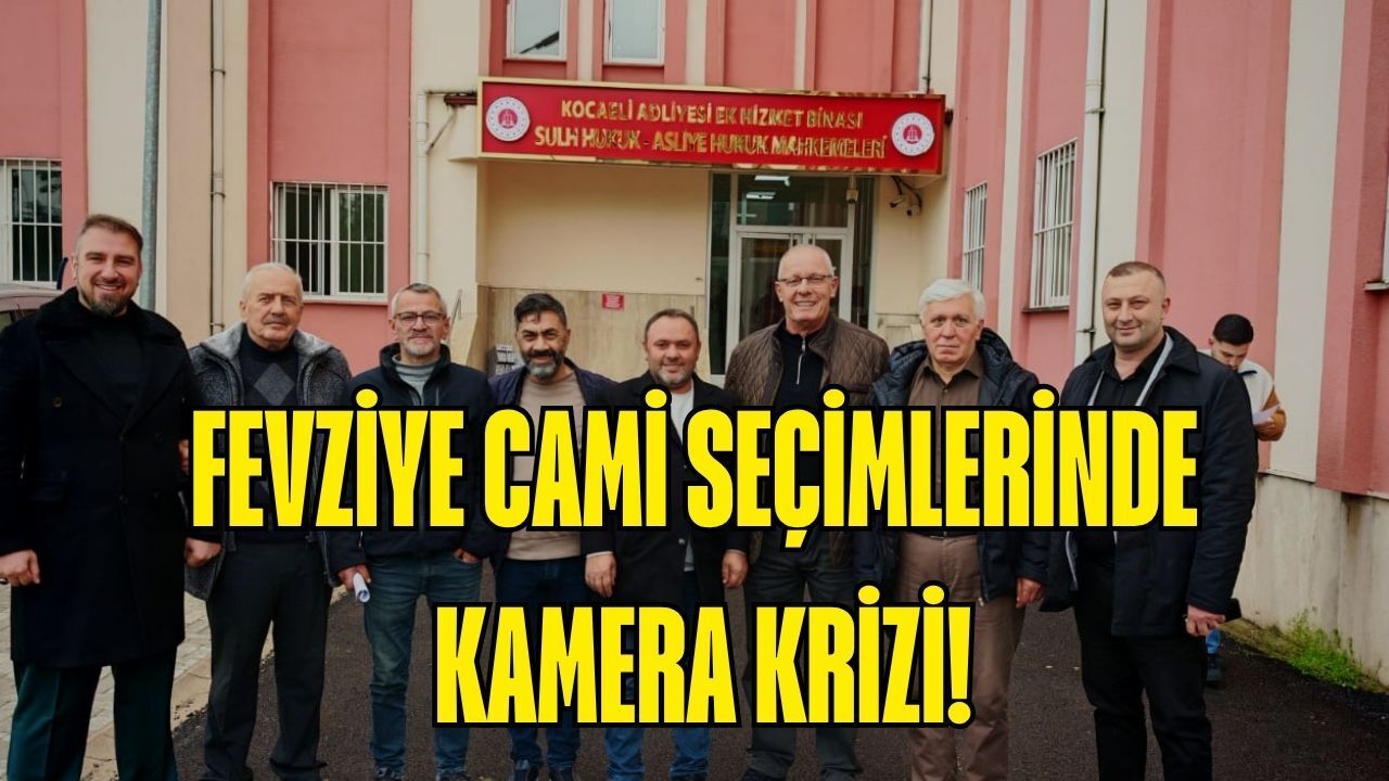 Fevziye Camii Seçimlerinde Kamera Krizi
