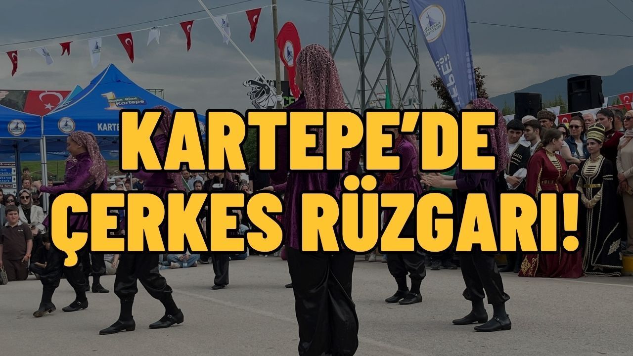 Kartepe'de Çerkes Rüzgarı Esiyor