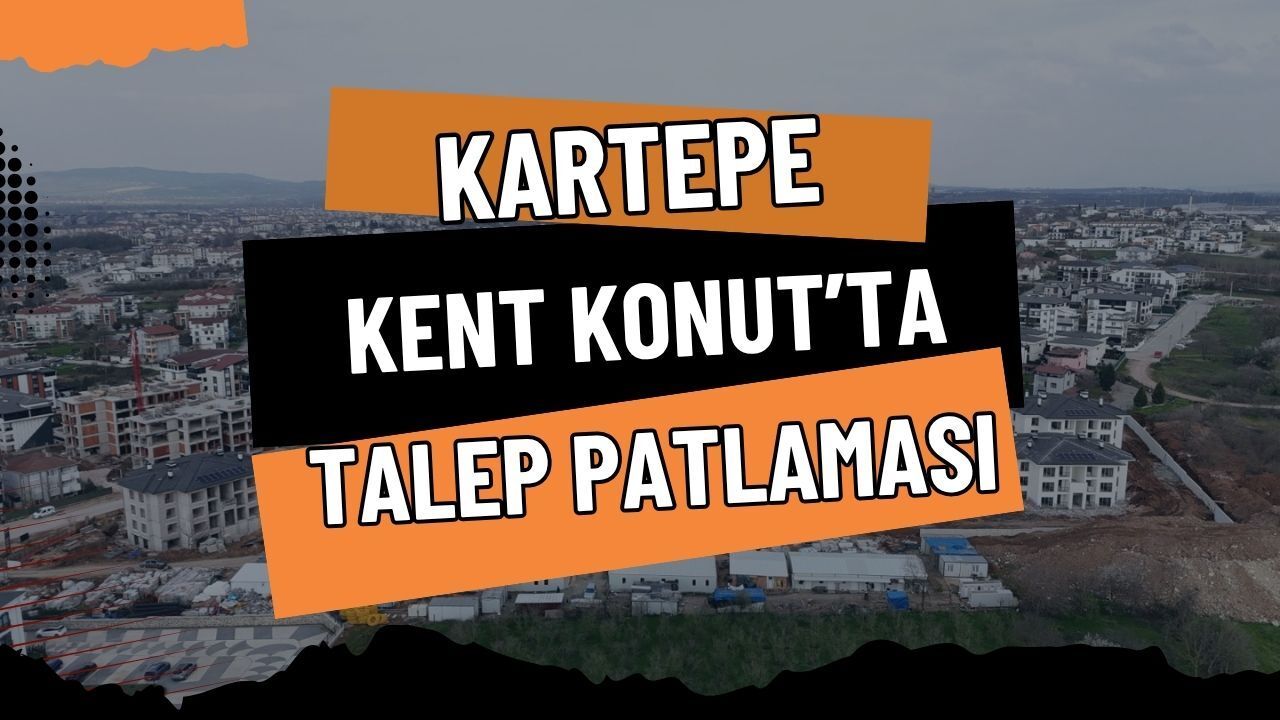 Kartepe Kent Konut’ta Talep Patlaması: İlk 24 Saatte 1.585 Başvuru